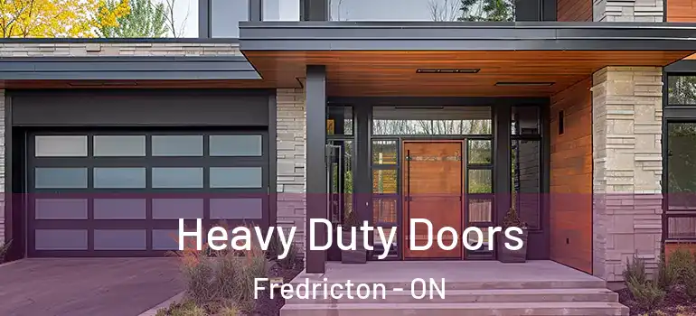  Heavy Duty Doors Fredricton - ON