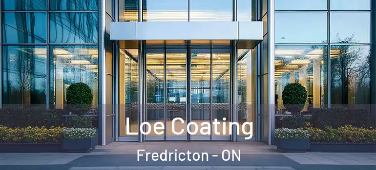  Loe Coating Fredricton - ON
