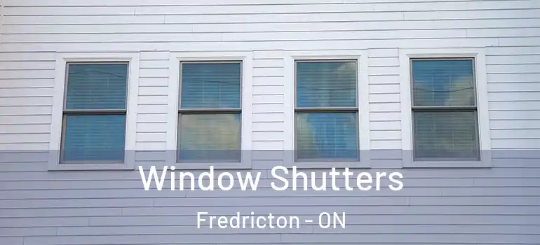  Window Shutters Fredricton - ON